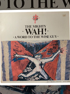 The Mighty Wah! A Word To The Wise Guy used vinyl record
