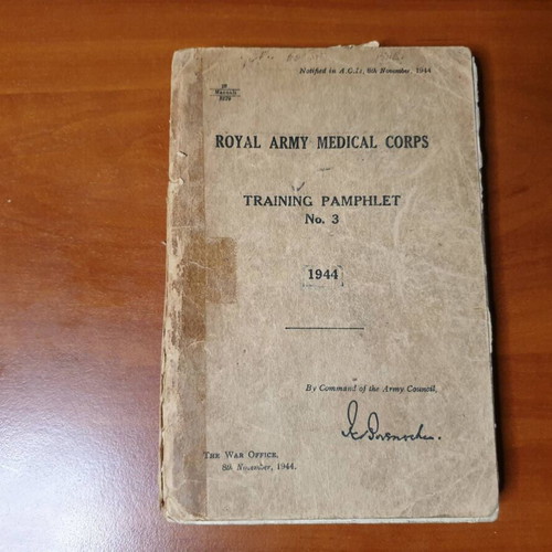 Royal Army Medical Corps Training Pamphlet No 3 1944 used