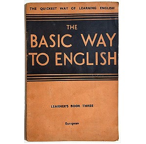 THE BASIC WAY TO ENGLISH - BOOK THREE.