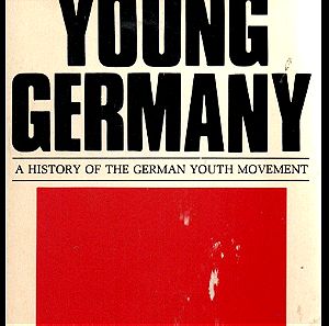 Young Germany History of the German Youth Movement