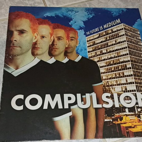 Compulsion The future is medium vinyl record used