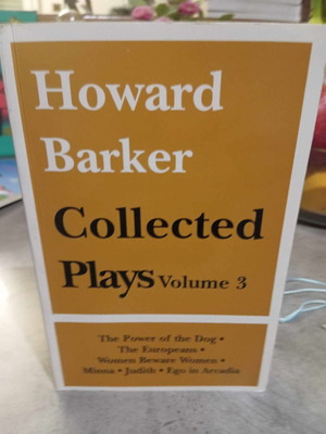 Howard Barker Collected Plays Volume 3 like new, Greek