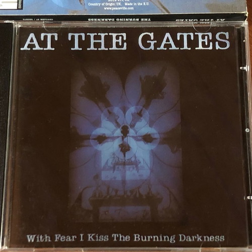At The Gates With Fear I Kiss The Burning Darkness CD used