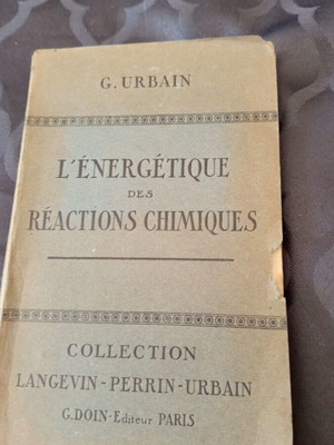 L'Énergétique Des Réactions Chimiques book used, French scientific 1925