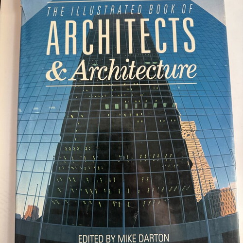 The Illustrated Book of Architects & Architecture used, English edition