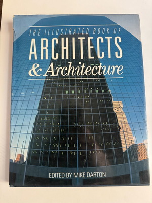 The Illustrated Book of Architects & Architecture used, English edition