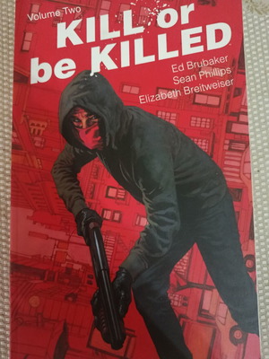 Killed Or Be Killed TPB complete set used, Image Comics 2017-2018