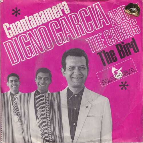 Δίσκος Βινυλίου Digno Garcia And The Carios Guantanamera / The Bird μεταχειρισμένος