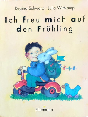Ich freu mich auf den Frühling illustrated German children's book