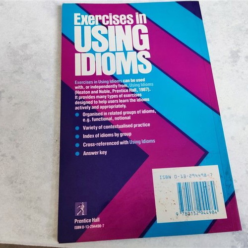 Exercises in Using Idioms by Heaton J. B new
