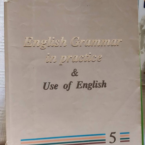 English Grammar in Practice and Use of English 5 used