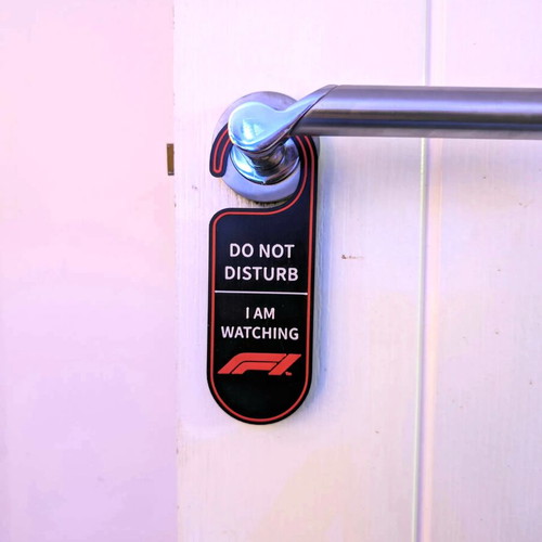 Door hanger sign new "Do Not Disturb - Watching F1"