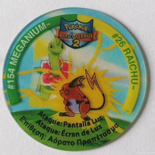 Pokemon Tazo's League 2 Meganium VS Raichu used