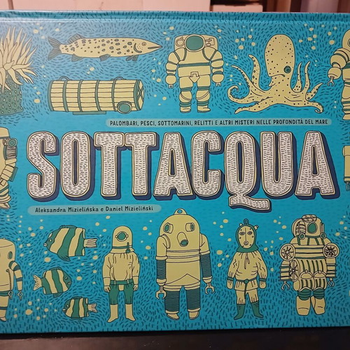 Sottoterra Sottaqua children's book in Italian 2015