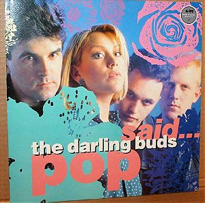 The Darling Buds - Pop Said... Epic 1988 (UK) Τιμή 5,50 ευρώ