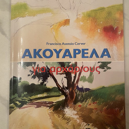Aquarelle for Beginners by Francisco Asensio Cerver