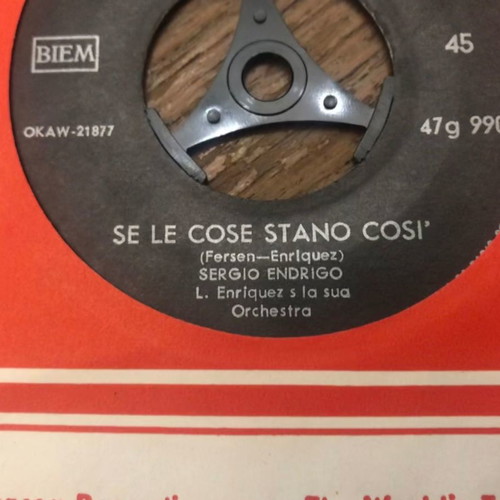 7" vinyl Sergio Endrigo - Se Le Cose Stano Così / Viva Maddalena used