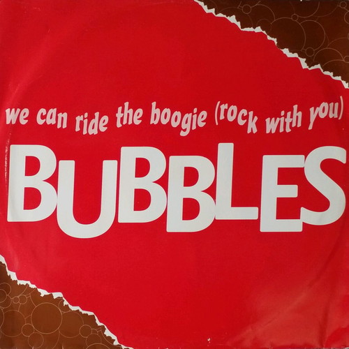 Bubbles We Can Ride The Boogie (Rock With You) vinyl used