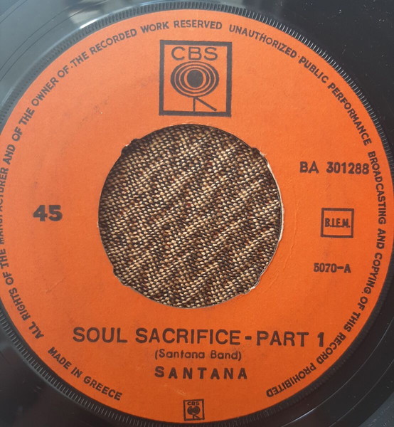 SANTANA ~ SOUL SACRIFICE [PART I & II] (1970, CBS, 7" single, αυθεντική έκδοση)