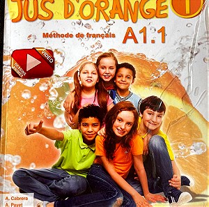 Jus D’ Orange 1 βιβλίο Γαλλικών σε άριστη κατάσταση