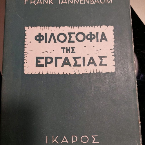 Philosophy of Work used, Frank Tannenbaum, Ikaros Editions