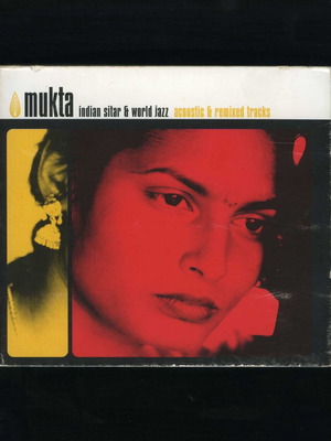 Mukta Indian Sitar & World Jazz Acoustic & Remixed Tracks 2CD used