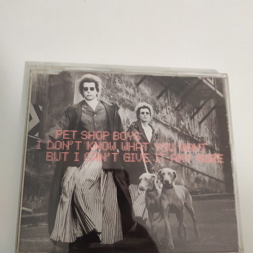 Pet Shop Boys CD Single I Don't Know What You Want But I Can't Give It Anymore like new, pop