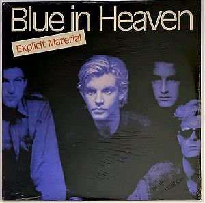 Blue In Heaven- Explicit Material (Δίσκος Βινυλίου)