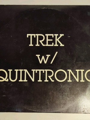 Trek With Quintronic vinyl like new, electronic music