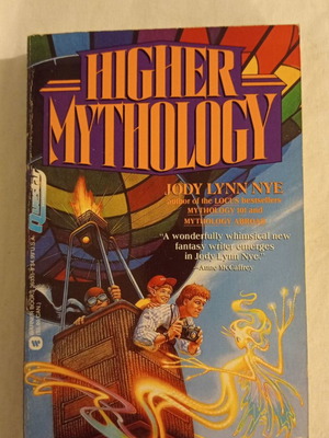 Higher Mythology βιβλίο σαν καινούργιο, Jody Lynn Nye