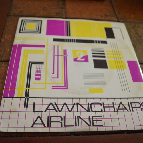 Our Daughters Wedding Lawnchairs Airline 7'' vinyl like new, electronic