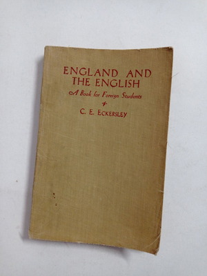 England and the English βιβλίο μεταχειρισμένο, C.E. Eckersley, 1945