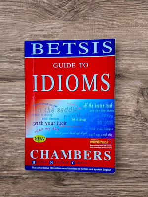 Betsis Guide To Idioms English Idioms Dictionary like new