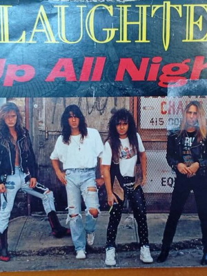 Slaughter Up All Night 7' vinyl used, 80's melodic metal