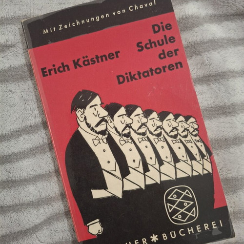 Die Schule der Diktatoren by Erich Kästner, German book