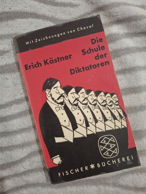Die Schule der Diktatoren by Erich Kästner, German book