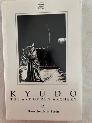 Kyudo The Art Of Zen Archery used book 1988