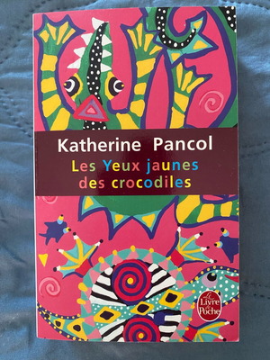 Les Yeux jaunes des crocodiles by Katherine Pancol new, French novel