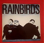  RAINBIRDS (βινυλιο/δισκος alternative rock/pop)