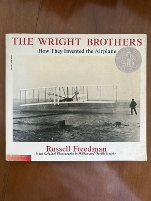 The Wright Brothers How They Invented The Airplane by Russell Freedman used