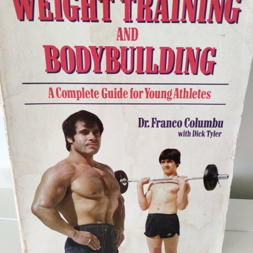 Weight Training and Bodybuilding book used, Dr. Franco Columbu