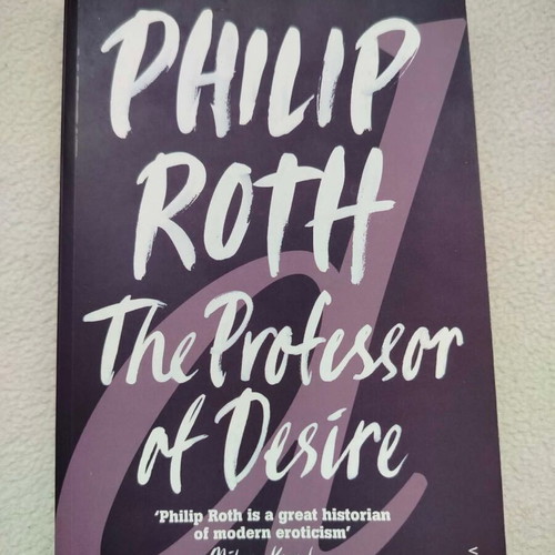 The Professor of Desire by Philip Roth like new, English
