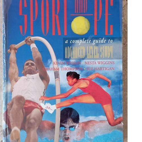 Sport & PE: A Complete Guide To Advanced Level Study book used, English