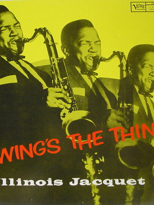 Illinois Jacquet Swing's The Thing vinyl record used, jazz