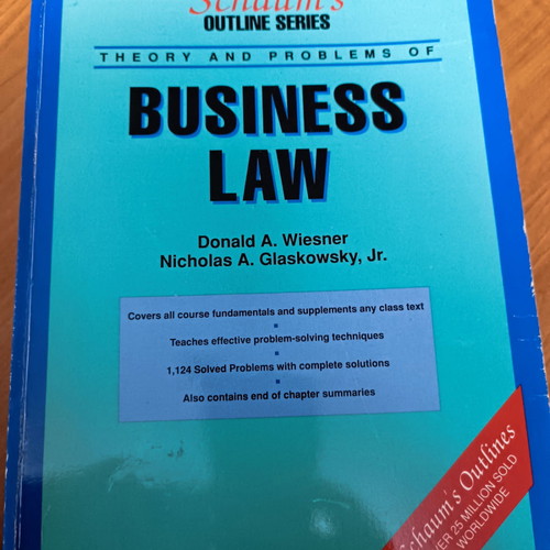 Schaum's Outline of Theory and Problems of Business Law used