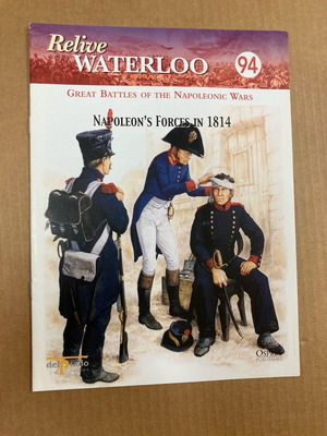 Περιοδικό Osprey Del Prado Relive Waterloo #94 σαν καινούργιο