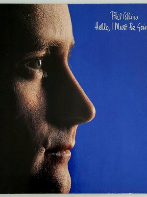 Phil Collins Hello, I Must Be Going! δίσκος βινυλίου σαν καινούργιος, γερμανική έκδοση