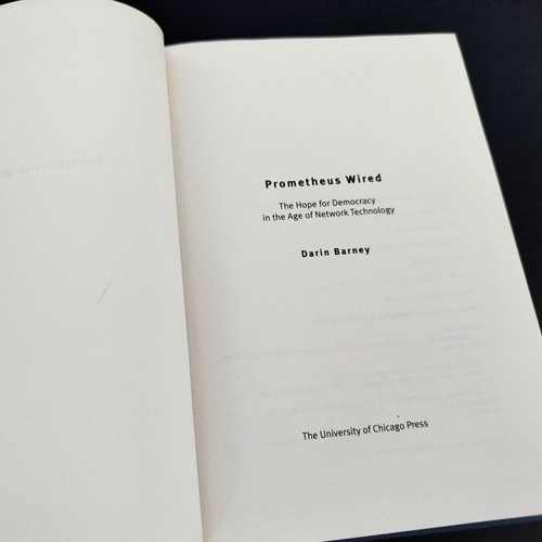 Prometheus Wired by Darin Barney, hardcover academic book