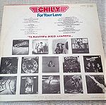  Chilly – For Your Love  LP Greece 1978'