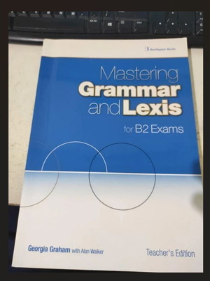 Mastering Grammar and Lexis for B2 Exams Teacher's Book σαν καινούργιο